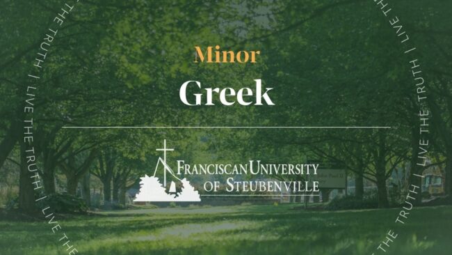 Tree-lined campus lawn at Franciscan University with text “Minor Greek” and “Live the Truth” around the border.