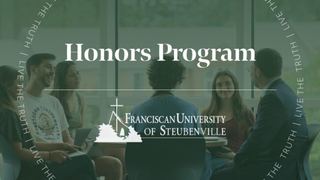 Students in a group discussion with a professor at a table with text “Honors Program” and “Franciscan University of Steubenville,” with “Live the Truth” around the border.